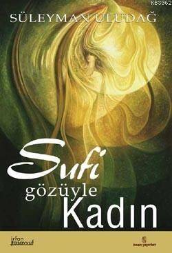 Sufi Gözüyle Kadın - 1