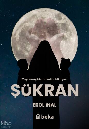 Şükran - Yaşanmış Bir Musallat Hikayesi - 1