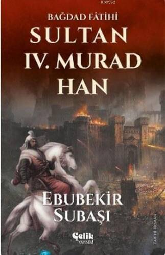 Sultan IV. Murad Han; Bağdad Fâtihi - 1