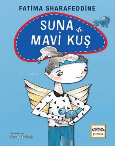 Suna ve Mavi Kuş (Ciltli) - 1