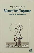 Sünnet'ten Topluma Toplum ve Kültür Yazıları - 1