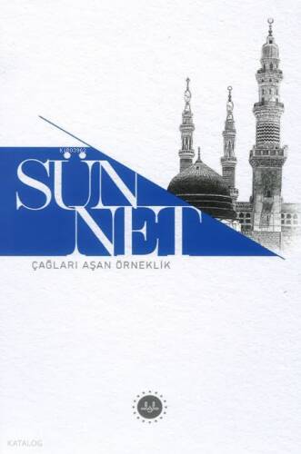 Sünnet Çağları Aşan Örneklik - 1