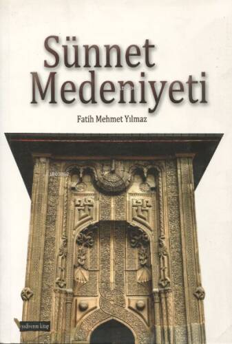 Sünnet Medeniyeti - 1