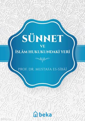Sünnet ve İslam Hukukundaki Yeri - 1