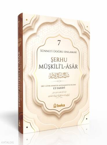 Sünneti Doğru Anlamak - Şerhu Müşkilil Asar - 7. Cilt - 1