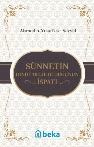Sünnetin Dinde Delil Olduğunun İspatı - 1