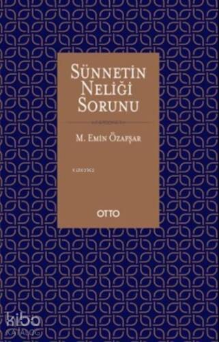Sünnetin Neliği Sorunu - 1