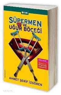Süpermen ve Uğur Böceği - 1