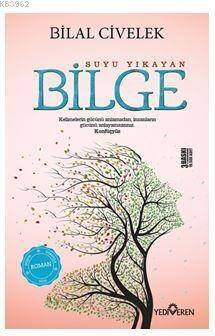 Suyu Yıkayan Bilge; Kalbin Felsefeye Açılan Kapısı - 1