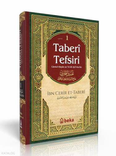 Taberi Tefsiri - Camiul Beyan An Tevili Ayıl Kuran - 1. Cilt - 1