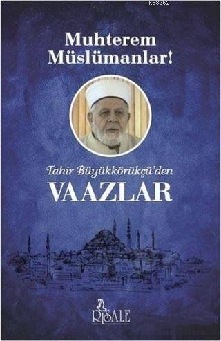 Tahir Büyükkörükçü'den Vaazlar - 1