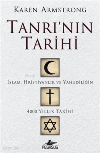 Tanrı'nın Tarihi;İslam, Hristiyanlık Ve Yahudiliğin 4000 Yıllık Tarihi - 1