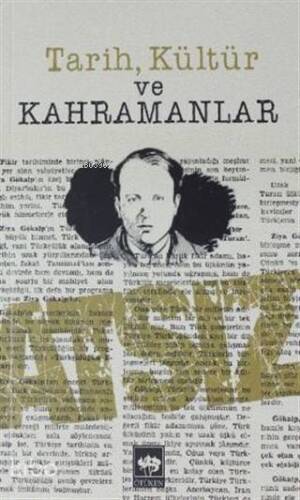Tarih, Kültür ve Kahramanlar - 1