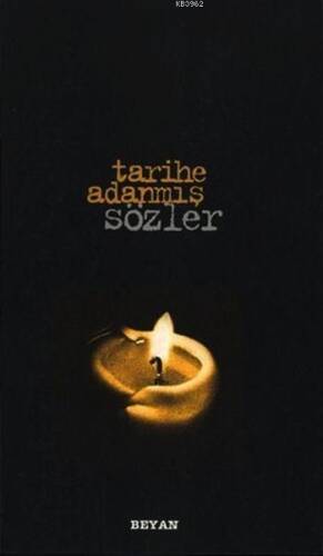 Tarihe Adanmış Sözler (Küçük Boy) - 1