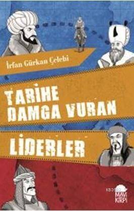 Tarihe Damga Vuran Liderler - 1
