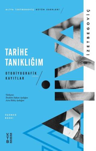Tarihe Tanıklığım; Otobiyografik Kayıtlar - 1