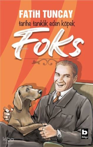 Tarihe Tanıklık Eden Köpek Foks - 1