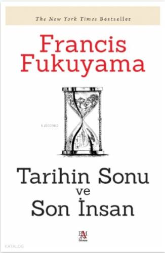 Tarihin Sonu Ve Son İnsan - 1