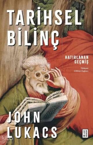 Tarihsel Bilinç;Hatırlanan Geçmiş - 1