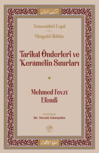 Tarikat Önderleri ve Kerametin Sınırları - 1