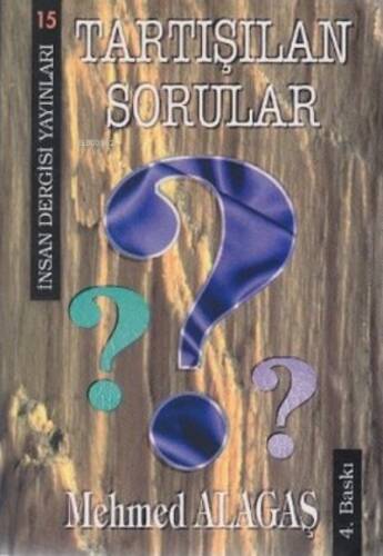 Tartışılan Sorular - 1