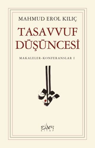 Tasavvuf Düşüncesi; Makaleler - Konferanslar 1 - 1