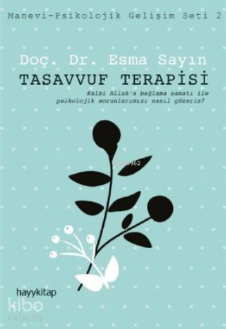 Tasavvuf Terapisi; Manevi-Psikolojik Gelişim Seti 2 - 1