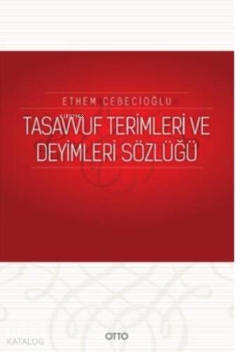 Tasavvuf Terimleri ve Deyimleri Sözlüğü - 1