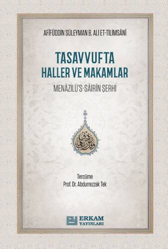 Tasavvufta Haller ve Makamlar;Menazilü’s-Sairin Şerhi - 1