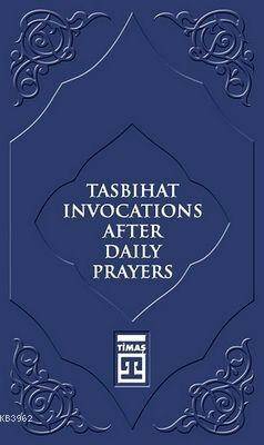 Tasbihat Invocations After Daily Prayers - 1