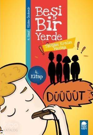 Tavşan Kralın Mesajı - Beşi Bir Yerde 4 Kitap / 4 Sınıf Okuma Kitabı - 1
