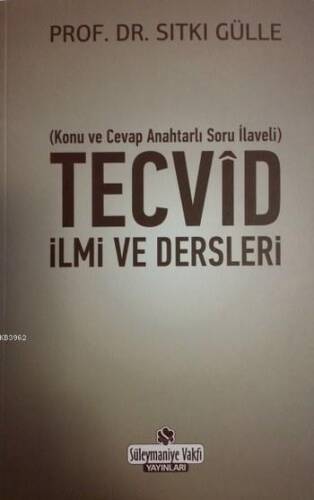 Tecvid İlmi ve Dersleri; Konu ve Cevap Anahtarlı Soru İlaveli - 1