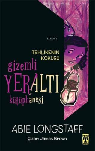 Tehlikenin Kokusu - Gizemli Yeraltı Kütüphanesi 2 - 1