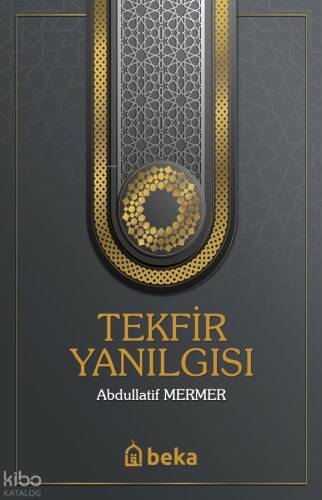 Tekfir Yanılgısı - 1