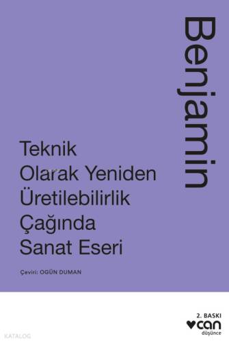 Teknik Olarak Yeniden Üretilebilirlik Çağında Sanat Yapıtı - 1