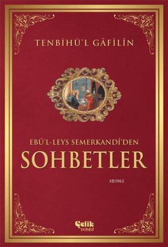 Tenbihü'l Gâfilîn Sohbetler - 1