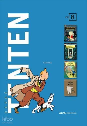 Tenten - Cilt 8 (Ciltli);Kastafiore’nin Mücevherleri - Sidney’e 714 Sefer Sayılı Uçuş - Tenten ve Pikarolar Tenten ve Alf-Art - 1