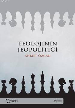 Teolojinin Jeopolitiği - 1