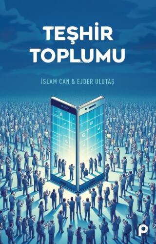 Teşhir Toplumu - 1