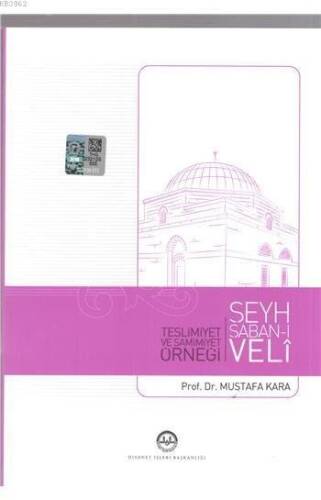 Teslimiyet ve Samimiyet Örneği Şeyh Şaban-ı Veli - 1