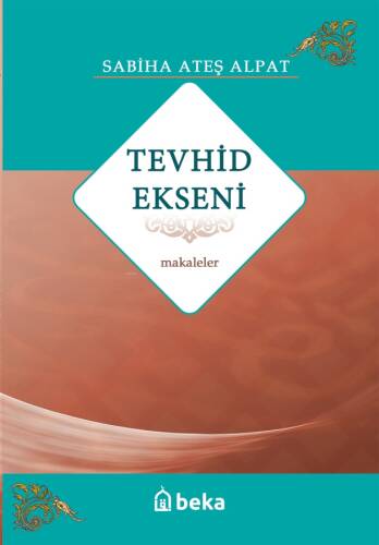 Tevhid Ekseni - Makaleler - 1