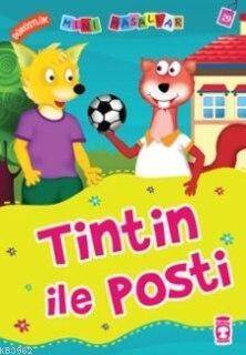 Tintin ile Posti; Mini Masallar - 1