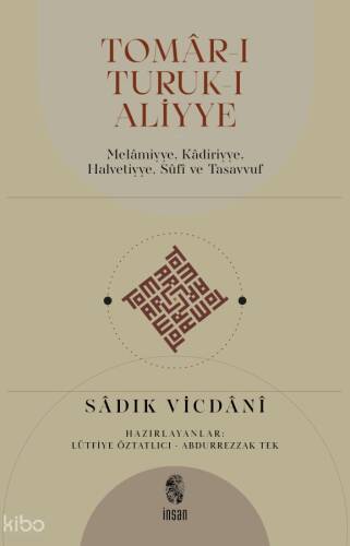 Tomâr-ı Tutuk-ı Aliyye;Melâmiyye, Kâdiriyye, Halvetiyye, Sûfî ve Tasavvuf - 1