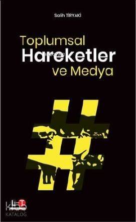 Toplumsal Hareketler ve Medya - 1