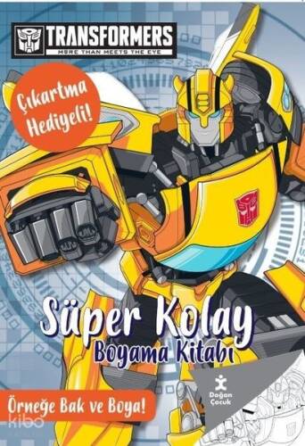 Transformers - Süper Kolay Boyama Kitabı - Çıkartma Hediyeli! Örneğe Bak ve Boya! - 1