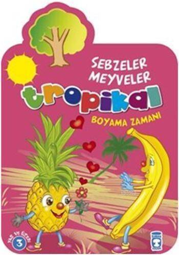 Tropikal - Boyama Zamanı - 1