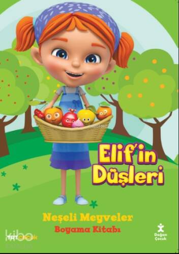 Trt Çocuk Elif'in Düşleri Neşeli Meyveler Boyama Kitabı - 1