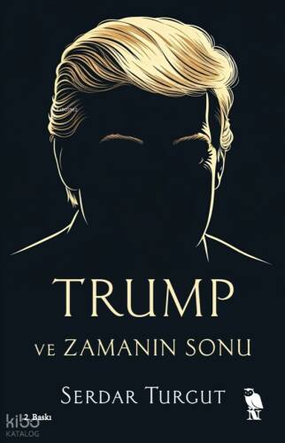 Trump ve Zamanın Sonu - 1