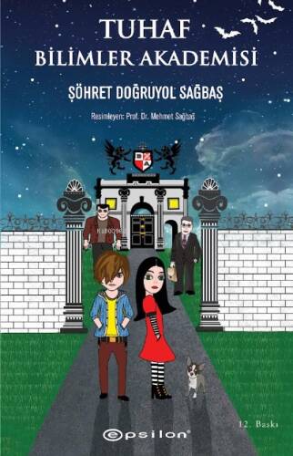 Tuhaf Bilimler Akademisi;Şöhret Doğruyol Sağbaş - 1