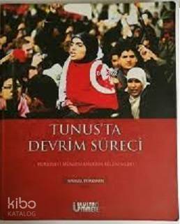 Tunus'ta Devrim Süreci - 1